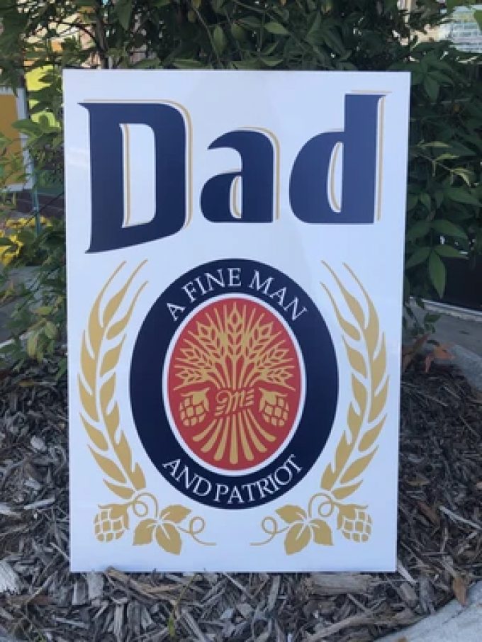 Metal UV Printed Sign- DAD A Fine Man